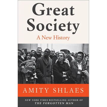 Great Society: A New History - Paperback