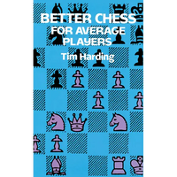 Better Chess for Average Players - Paperback