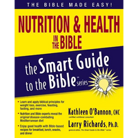 Nutrition and Health in the Bible - Paperback