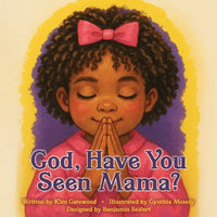 God, Have You Seen Mama? - Paperback