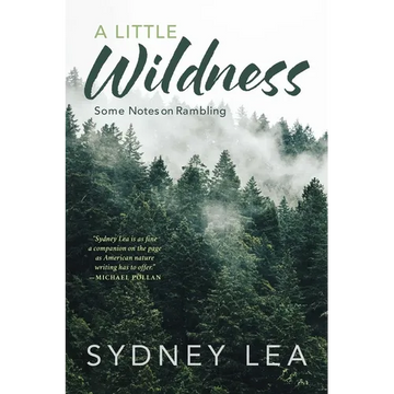 Little Wildness: Some Notes on Rambling - Paperback