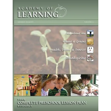 ACADEMY OF LEARNING Your Complete Preschool Lesson Plan Resource - Volume 3 - Paperback