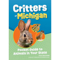Critters of Michigan: Pocket Guide to Animals in Your State - Paperback