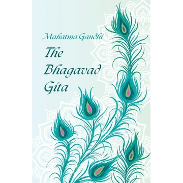 The Bhagavad Gita by Mahatma Gandhi - Paperback