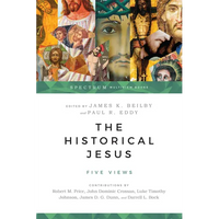 The Historical Jesus: Five Views - Paperback