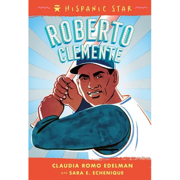 Hispanic Star: Roberto Clemente - Paperback