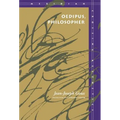 Oedipus, Philosopher