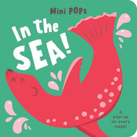 Mini Pops: In the Sea!: Mini Pop-Up Board Book - Board Book