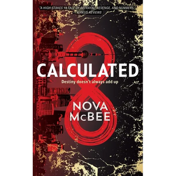 Calculated: A YA Action Adventure Series - Paperback