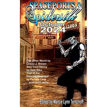 Spaceports & Spidersilk October 2024 - Paperback