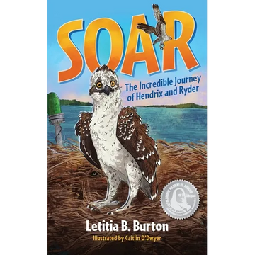 Soar: The Incredible Journey of Hendrix and Ryder - Paperback