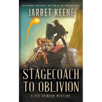 Stagecoach To Oblivion: A Western Novel - Paperback