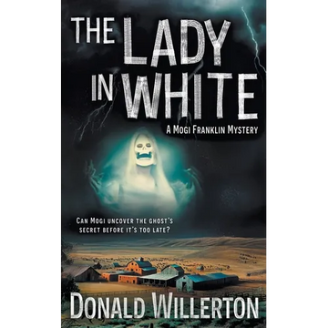 The Lady in White: A YA Mystery Adventure - Paperback