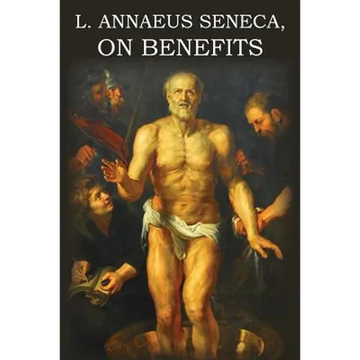 L. Annaeus Seneca on Benefits - Paperback