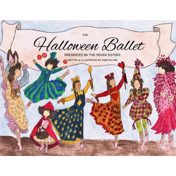 Halloween Ballet Presented by the Seven Sisters - Paperback