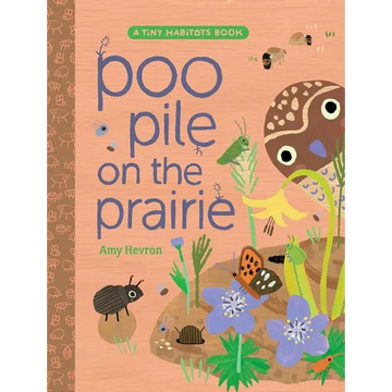 Poo Pile on the Prairie - Hardcover