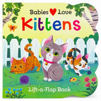 Babies Love Kittens - Board Book