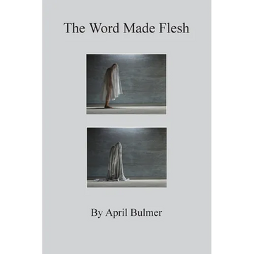 The Word Made Flesh - Paperback
