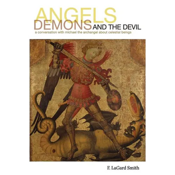 Angels, Demons, and the Devil - Paperback