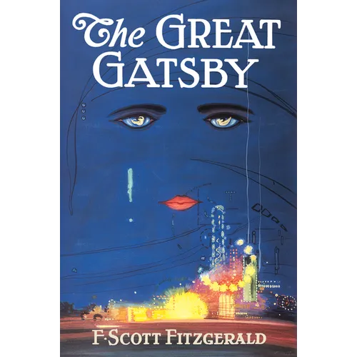 The Great Gatsby: The Only Authorized Edition