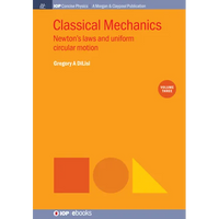 Classical Mechanics, Volume 3: Newton's Laws and Uniform Circular Motion - Paperback