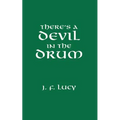 There's a Devil in the Drum