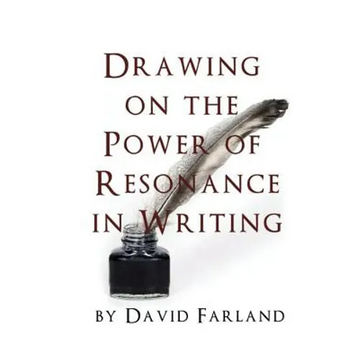 Drawing on the Power of Resonance in Writing - Paperback