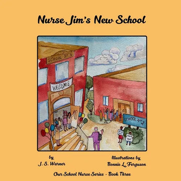 Nurse Jim's New School - Paperback