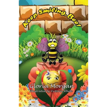 Keep Smiling, Bee!: (Dyslexia-Smart) - Paperback