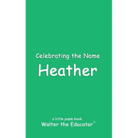 Celebrating the Name Heather - Paperback