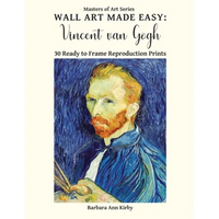Wall Art Made Easy: Vincent van Gogh: 30 Ready to Frame Reproduction Prints - Paperback
