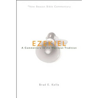 Ezekiel: A Commentary in the Wesleyan Tradition - Paperback