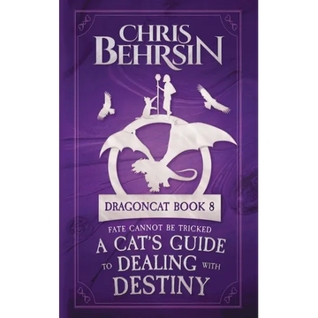 A Cat's Guide to Dealing with Destiny: 5x8 Paperback Edition - Paperback