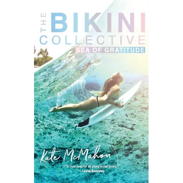 Sea of Gratitude: The Bikini Collective Book 3 - Paperback