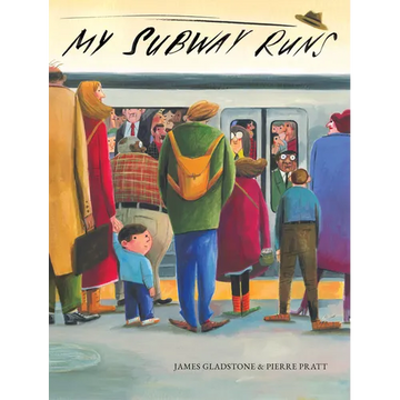 My Subway Runs - Hardcover