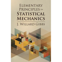 Elementary Principles in Statistical Mechanics - Paperback