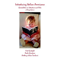 Introducing Italian Americana: Generalities on Literature and Film, a Bilingual Forum - Paperback