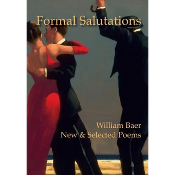 Formal Salutations: New & Selected Poems - Hardcover