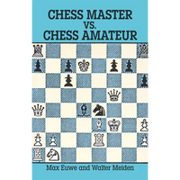 Chess Master vs. Chess Amateur - Paperback