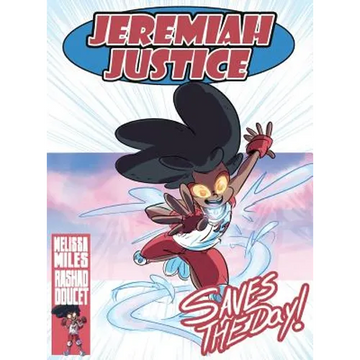 Jeremiah Justice Saves the Day - Hardcover