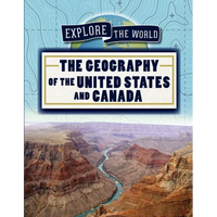 The Geography of the United States and Canada - Library Binding
