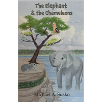 The Elephant and the Chameleons - Paperback