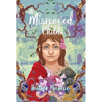A Misplaced Child - Hardcover