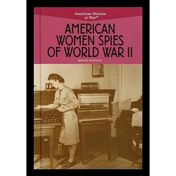 American Women Spies of World War II - Paperback