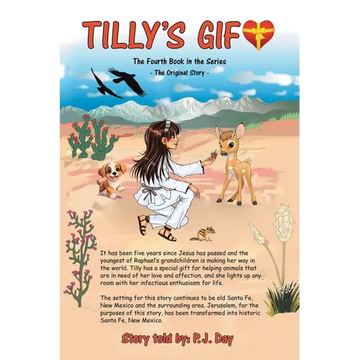 Tilly's Gift: The Fourth Book in the Series - Paperback
