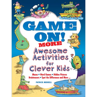 Game On! More Awesome Activities for Clever Kids - Paperback