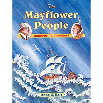The Mayflower People: Triumphs & Tragedies - Paperback