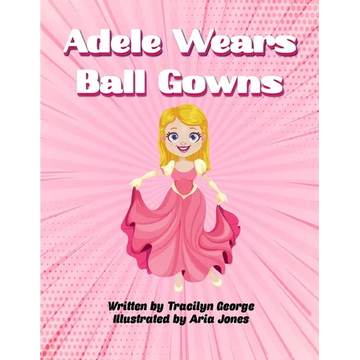 Adele Wears Ball Gowns - Paperback