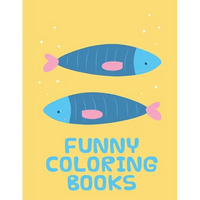 Funny Coloring Books: Funny animal picture books for 2 year olds - Paperback
