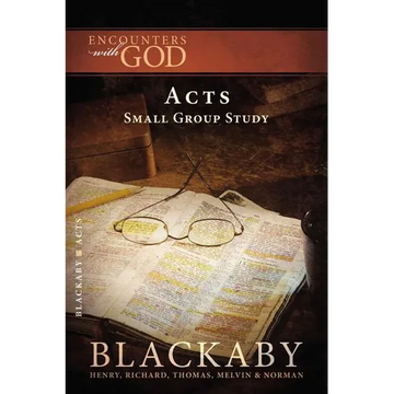 A Acts: A Blackaby Bible Study Series - Paperback